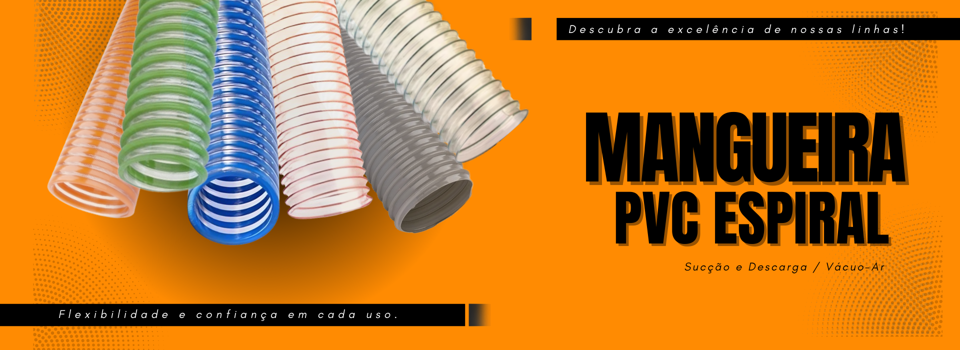 3 - Mangueira PVC Espiral 